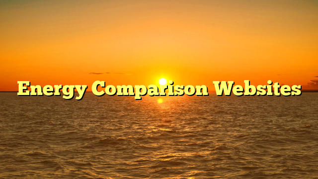 Energy Comparison Websites